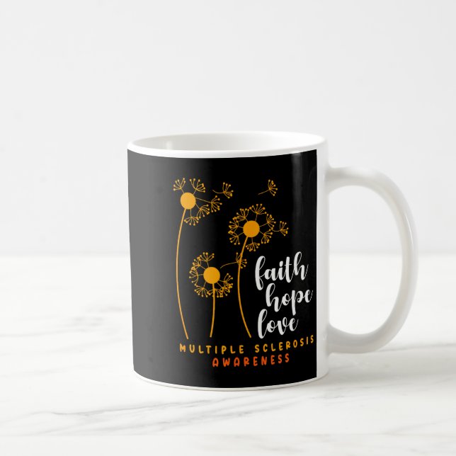 Faith Hope Love Multiple Sclerosis Awareness  Coffee Mug (Right)
