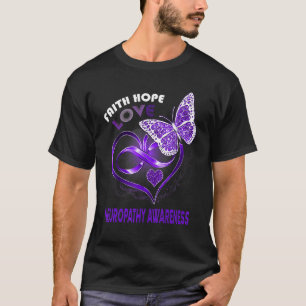 Faith Hope Love Neuropathy Awareness Heart Butterf T-Shirt