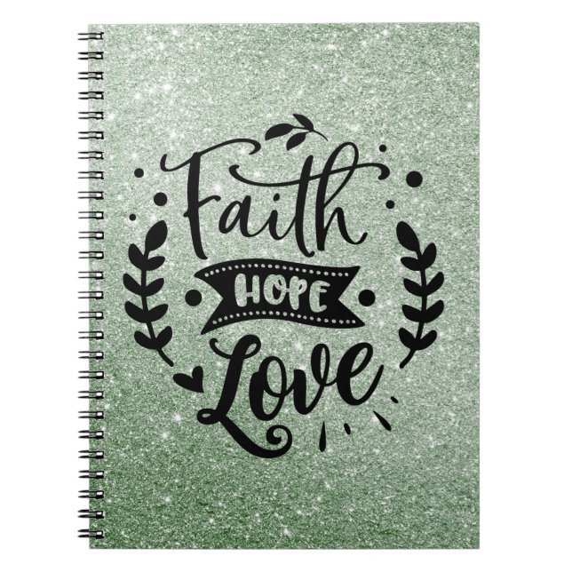 Faith Hope Love Notebook (Front)