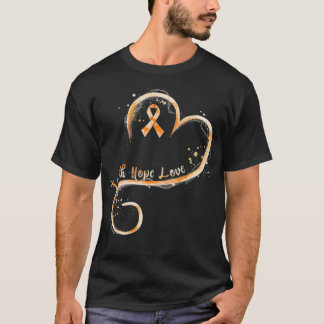 Faith Hope Love Orange Ribbon Leukaemia Awareness T-Shirt