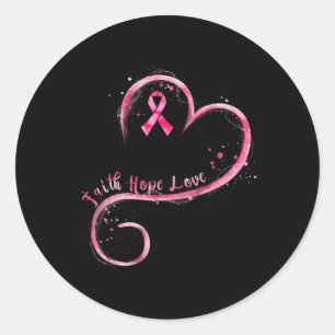 Faith Hope Love Pink Ribbon Breast Cancer Awarenes Classic Round Sticker
