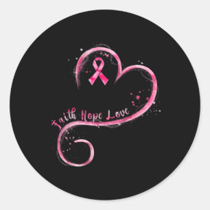 Faith Hope Love Pink Ribbon Breast Cancer Awarenes Classic Round Sticker