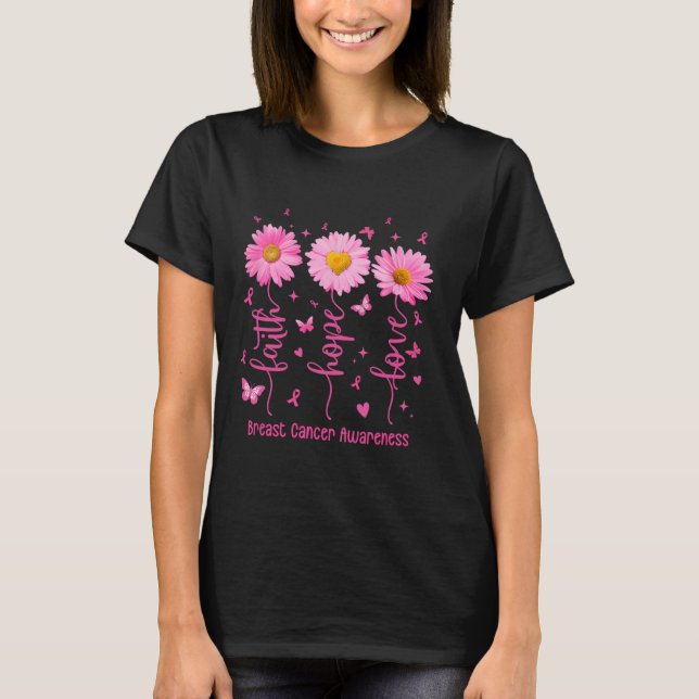 Faith Hope Love Pink Ribbon Breast Cancer Awarenes T-Shirt (Front)