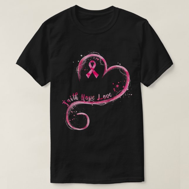 Faith Hope Love Pink Ribbon Breast Cancer Awarenes T-Shirt (Design Front)