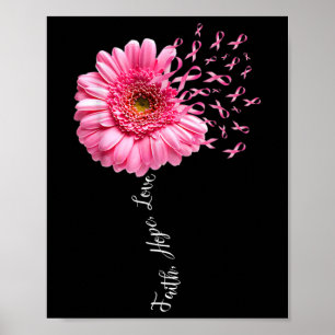 Faith Hope Love Pink Ribbon Daisy Flower  Breast C Poster