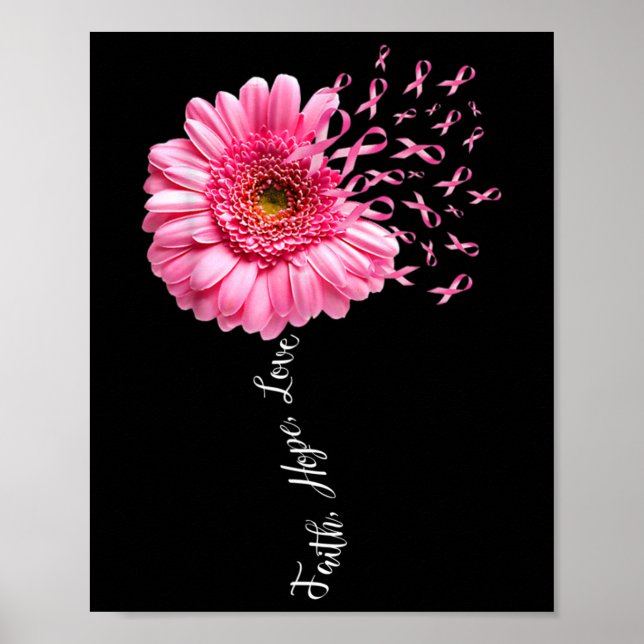 Faith Hope Love Pink Ribbon Daisy Flower  Breast C Poster (Front)