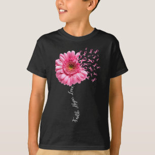Faith Hope Love Pink Ribbon Daisy Flower Breast Ca T-Shirt