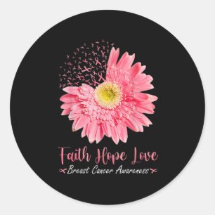 Faith Hope Love Pink Ribbon Daisy Sunflowers Breas Classic Round Sticker