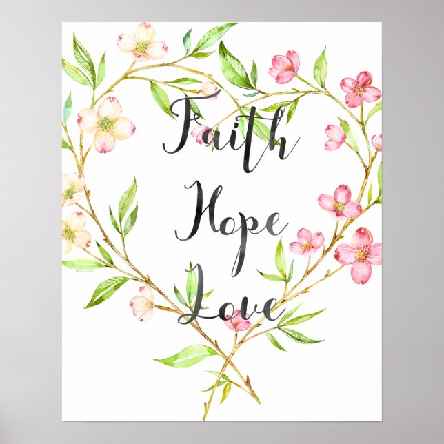 Faith Hope Love Pink Watercolor Floral Heart Poster (Front)