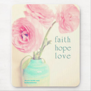 faith hope love ranunculus flowers 1 corinthias 13 mouse mat