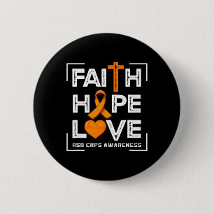 Faith Hope Love Rsd Crps Awareness 1  6 Cm Round Badge