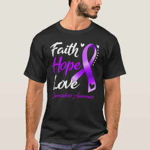 Faith Hope Love Sarcoidosis Awareness T-Shirt