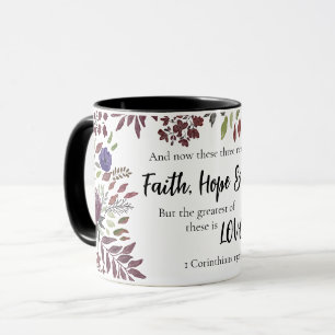 Faith Hope Love Scripture Burgundy black Floral Mug