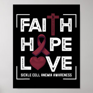 Faith Hope Love Sickle Cell Anaemia Awareness Poster