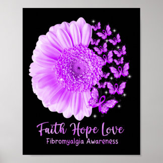 Faith Hope Love Sunflower Butterfly Fibromyalgia A Poster