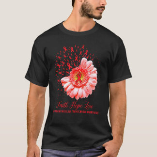 Faith Hope Love Supraventricular Tachycardia Aware T-Shirt