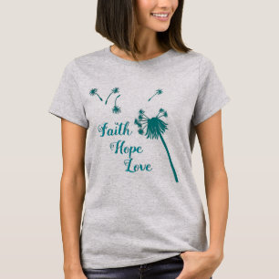 Faith Hope Love (teal/dandelion) T-Shirt