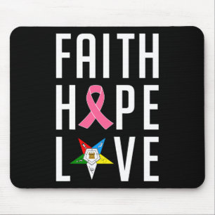 Faith Hope Love The Eastern Star Breast Cancer Awa Mouse Mat