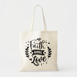 Faith Hope Love Tote Bag