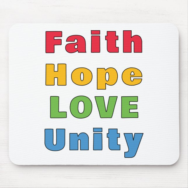 Faith Hope Love Unity   Mouse Mat (Front)