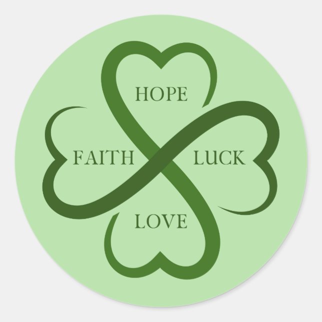 Faith, Hope, Luck, Love     Classic Round Sticker (Front)