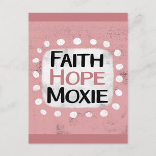 Faith Hope Moxie Postcard