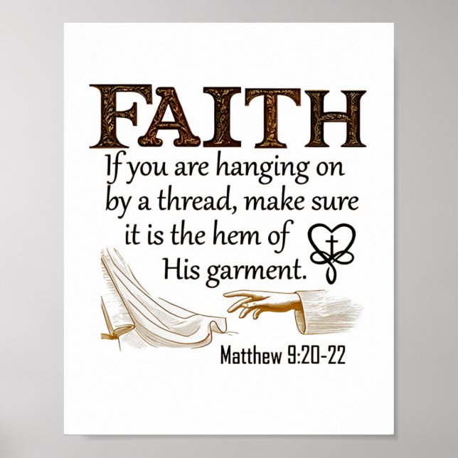 Faith If You're Hanging On By A Thread Make Sure I Poster (Front)