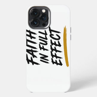 FAITH IN FULL EFFECT — Inspirational Notebook iPhone 13 Pro Max Case