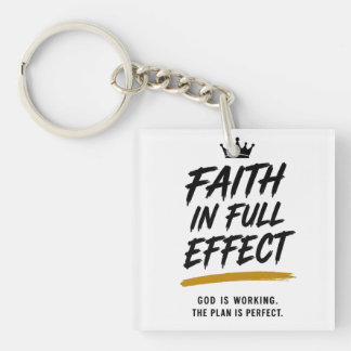 FAITH IN FULL EFFECT — Premium Inspirational Key Ring