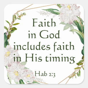 Faith in God's Timing Inspirational Quote Square Sticker