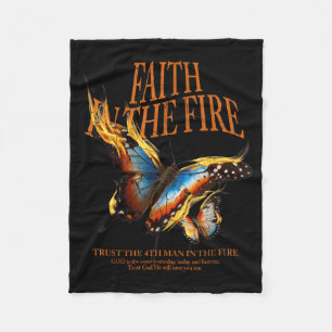 Faith In The Fire Fleece Blanket