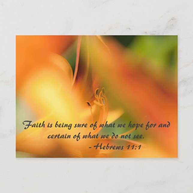 Faith is being sure of what we hope f... postcard (Front)