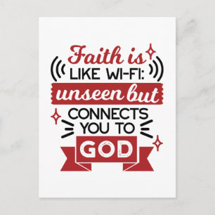 Faith Is Like Wi-Fi Unseen But Connects You To God Postcard
