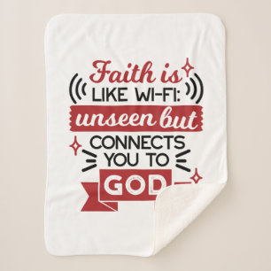 Faith Is Like Wi-Fi Unseen But Connects You To God Sherpa Blanket