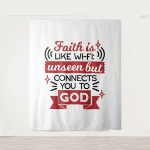Faith Is Like Wi-Fi Unseen But Connects You To God Tapestry
