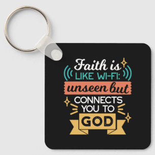 Faith Is Like WiFi Funny Christian Quote Art Key Ring