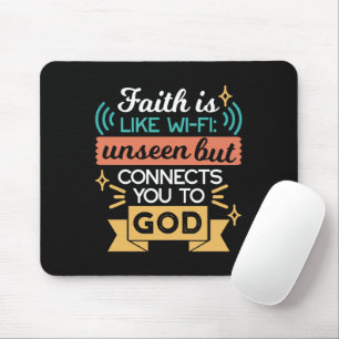 Faith Is Like WiFi Funny Christian Quote Art Mouse Mat