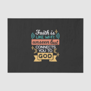 Faith Is Like WiFi Funny Christian Quote Art Tissue Paper