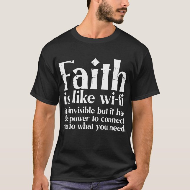 Faith Is Like Wifi God Jesus Religious Christian M T-Shirt (Front)