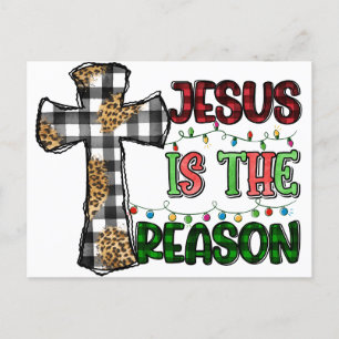 Faith Jesus is the reason for Christmas Holiday Postcard