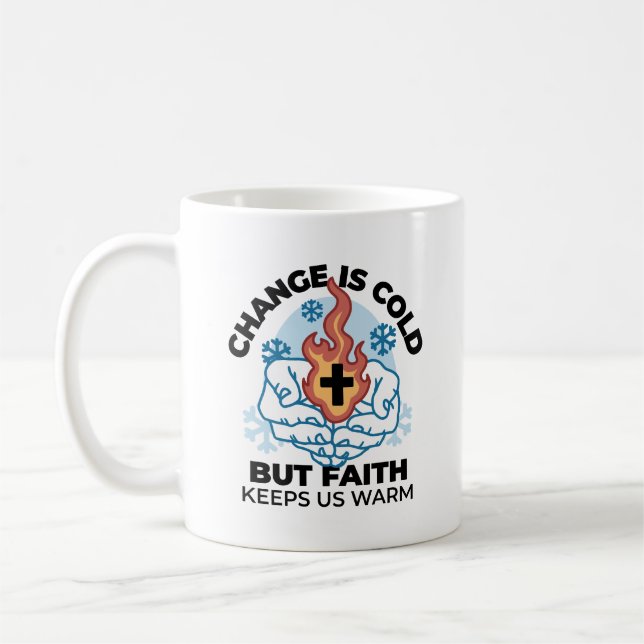 Faith Keeps Us Warm -  Uplifting Winter Artwork Coffee Mug (Left)