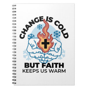 Faith Keeps Us Warm -  Uplifting Winter Artwork Notebook