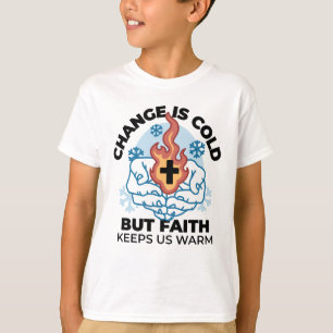 Faith Keeps Us Warm -  Uplifting Winter Artwork T-Shirt