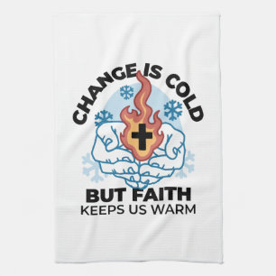 Faith Keeps Us Warm - Uplifting Winter Artwork Tea Towel
