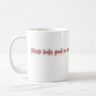 Faith Looks Good on Me Inspirational Faith Design Coffee Mug