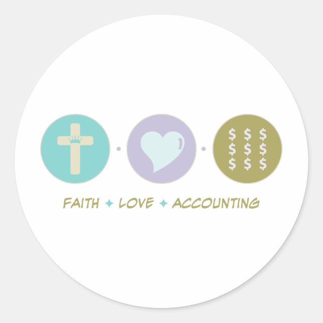 Faith Love Accounting Classic Round Sticker (Front)