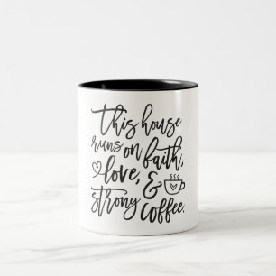 Faith, Love, and Coffee Humour Two-Tone Coffee Mug