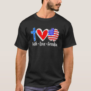 Faith Love Freedom Usa Flag Cross Patriotic Christ T-Shirt