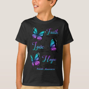 Faith Love Hope Butterfly Suicide Awareness T-Shirt