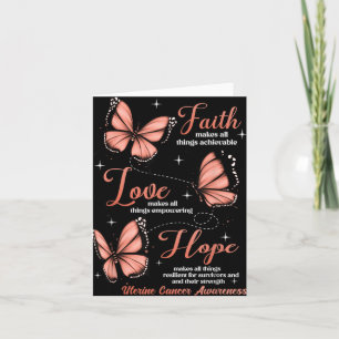 Faith Love Hope Butterfly Uterine Cancer Awareness Card